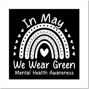 Mental Health Matters We Wear Green Mental Health Awareness Posters and Art